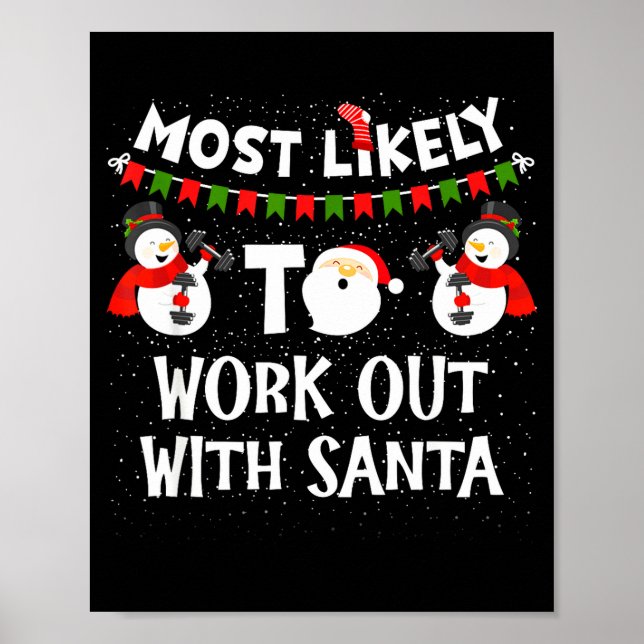 Poster Most Likely To Work Out With Santa Family Christma (Frente)