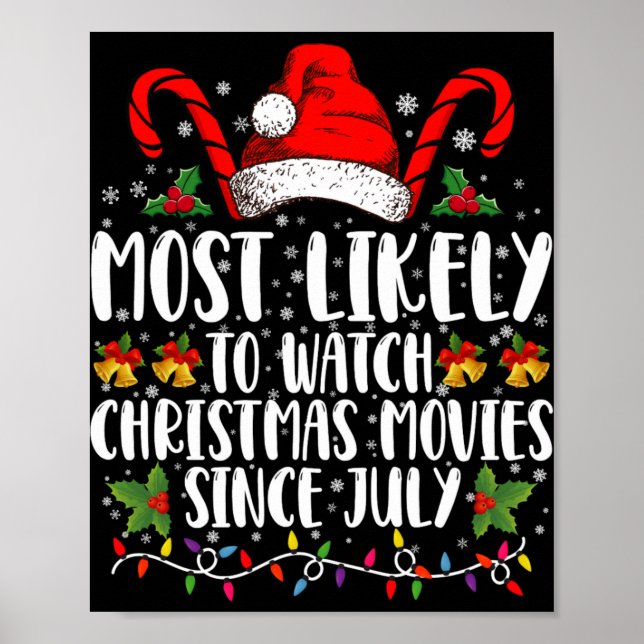Poster Most Likely Watch Christmas Movies Since July Xmas (Frente)