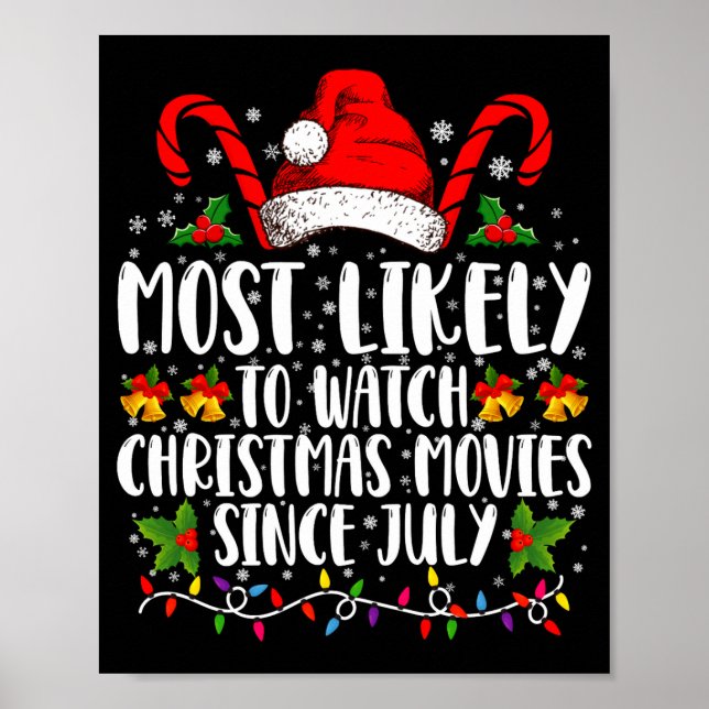 Poster Most Likely Watch Christmas Movies Since July Xmas (Frente)