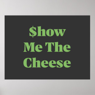Poster Mostre-me o Queijo