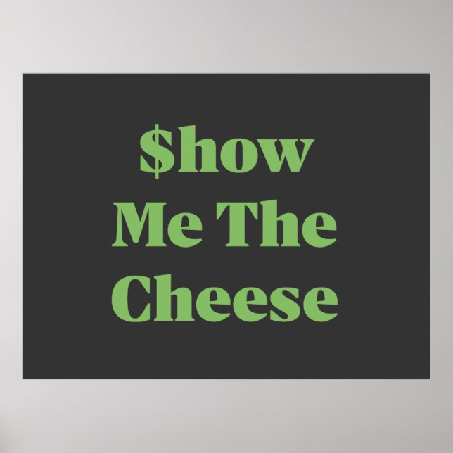 Poster Mostre-me o Queijo (Frente)