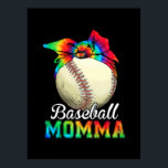 Poster Mother Art Baseball Momma Birthday<br><div class="desc">Mother Art Baseball Momma Birthday</div>