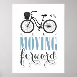 Poster Motivação Cuta Continua a Avançar com Bicicleta