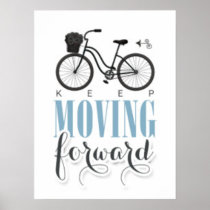 Poster Motivação Cuta Continua a Avançar com Bicicleta