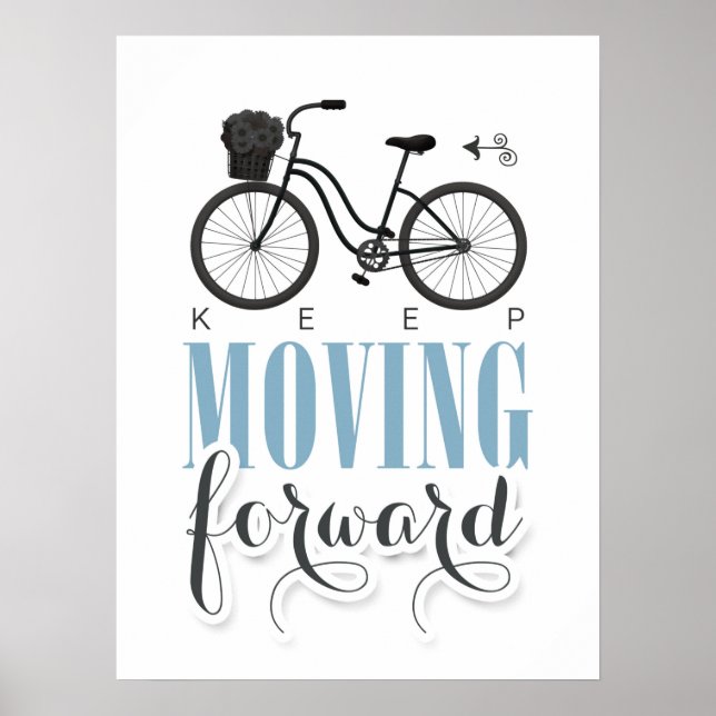 Poster Motivação Cuta Continua a Avançar com Bicicleta (Frente)