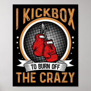 Poster Motivação de Kickboxing Eu Pratico Kickboxing Para