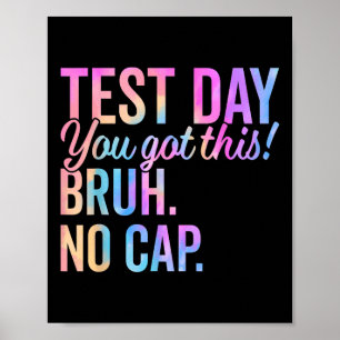 Poster Motivação Do Dia De Teste De Estado De Estado De E
