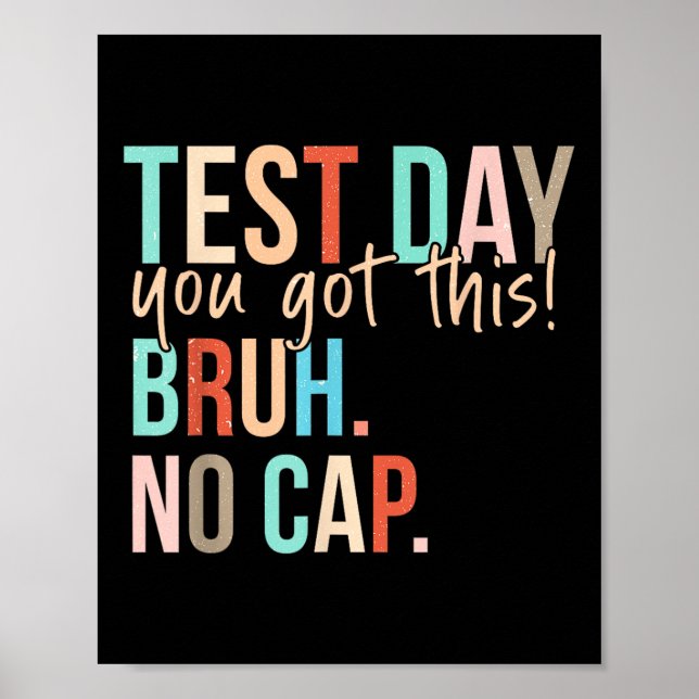 Poster Motivação Do Dia De Teste De Estado De Estado De E (Frente)