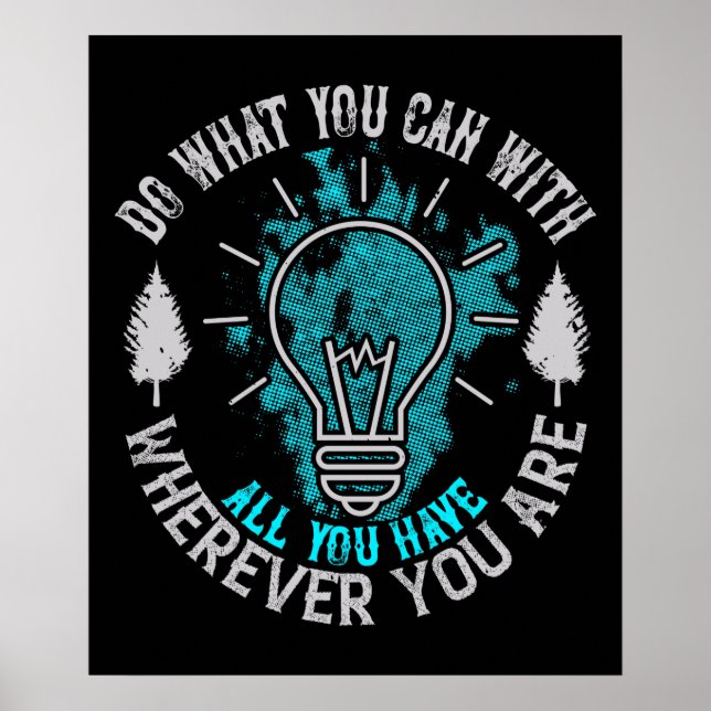 Poster Motivação - Faça o que puder (Frente)