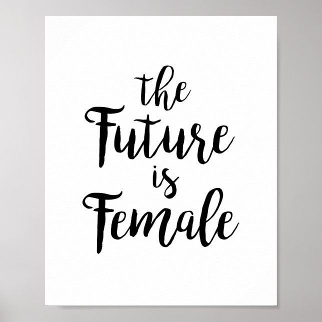 Pôster Motivação Feminista Citação O Futuro é Feminino (Frente)