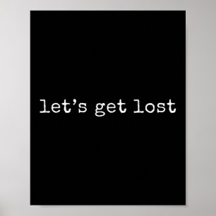 Poster Motivacional Engraçado Vamos nos perder