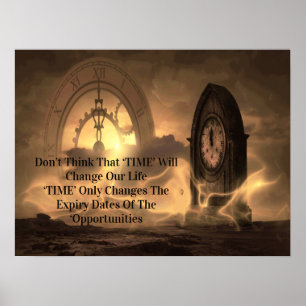 Poster Motivacional Não pense que o "TEMPO" mudará