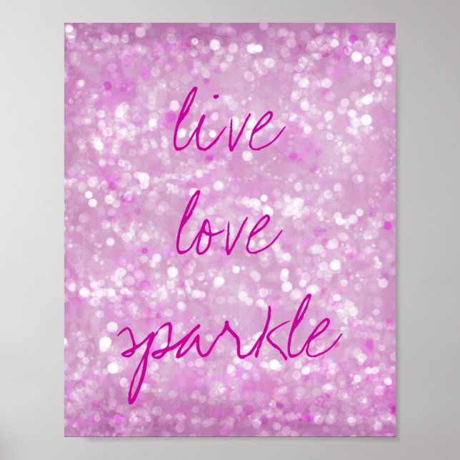 Pôster Motivation Quote Live Love Sparkle (Frente)