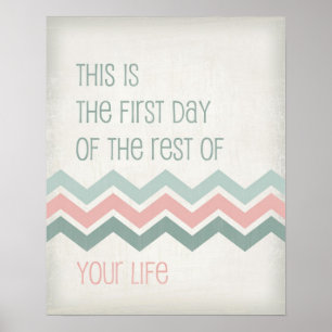 Pôster Motivational life quote art typography Chevron