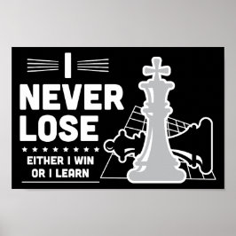 Poster Motivational Never Lose Chess Quote
