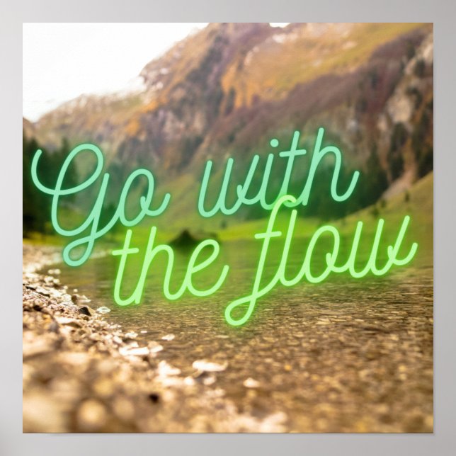 Poster Motivational Quote Go with the Flow river   (Frente)