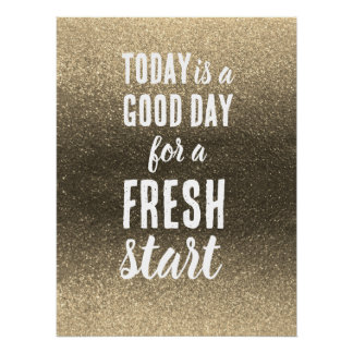Pôster Motivational Quote Today is a Good Day Fresh Start