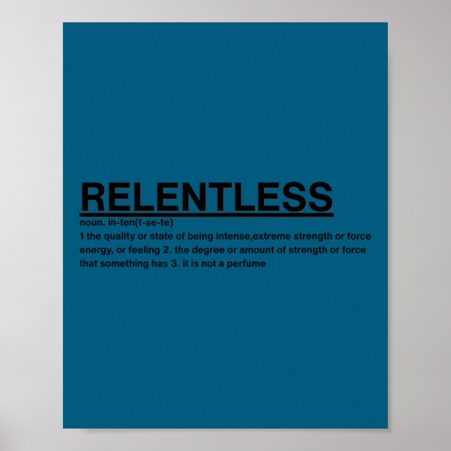 Poster Motivational Sayings-relentless  (Frente)