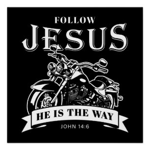 Pôster Motocicleta Christian Biker John 14:6 Siga Jesus