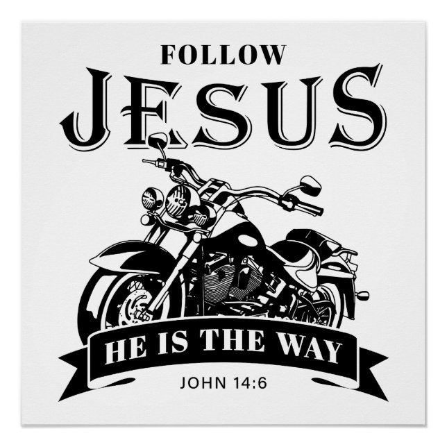 Pôster Motocicleta Christian Biker John 14:6 Siga Jesus (Frente)