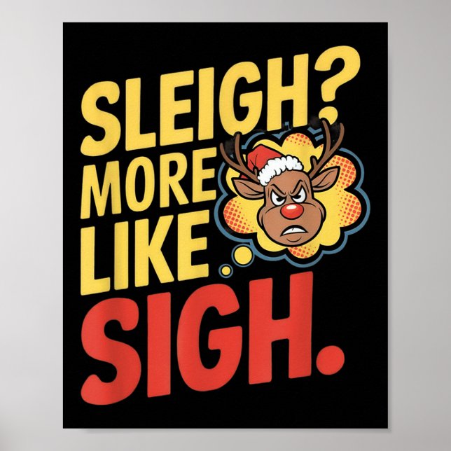 Poster Mpy Reindeer Sleigh More Like Sigh Sarcastic Chris (Frente)