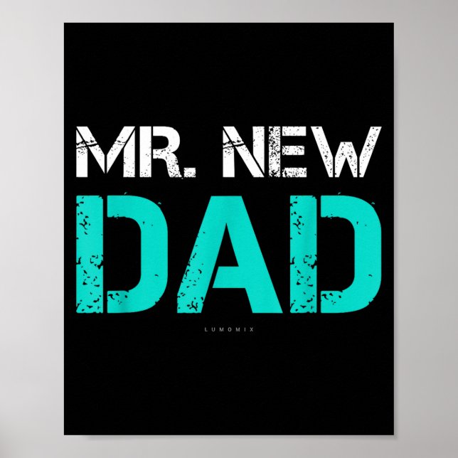 Poster Mr. New Dad . Funny New Dad Tee Shirts  (Frente)