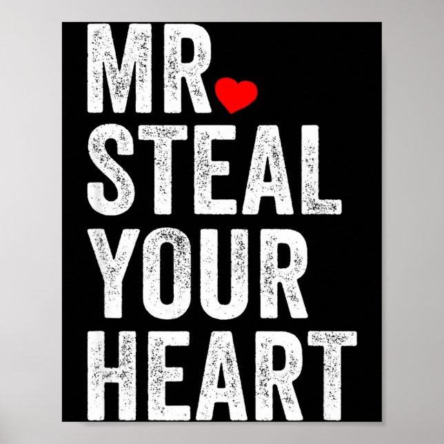 Poster Mr. Steal Your Heart Funny Valentines Day Men’s  (Frente)