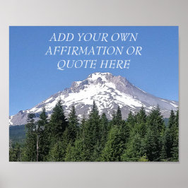 Poster Mt. Hood Mountain Customizable Affirmation/ Quote