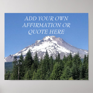 Poster Mt. Hood Mountain Customizable Affirmation/ Quote