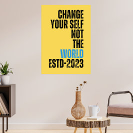 Poster mude o seu eu e não a citação motivacional mundial