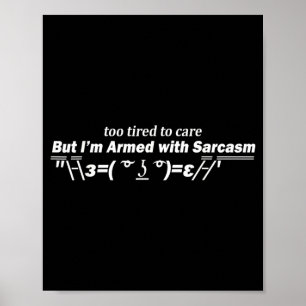 Poster Muito Cansado Para Se Importar Citação Engraçada S