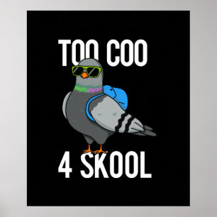 Poster Muito Coo 4 Skool Legal Engraçado Pombo Escuro BG
