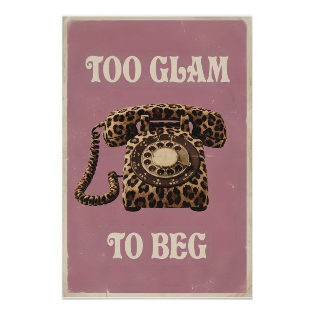 Pôster Muito Glam para Mendigar Telefones Retrô com Estam (Frente)