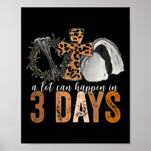 Poster Muito Pode Acontecer Em 3 Dias Páscoa Religiosas M
