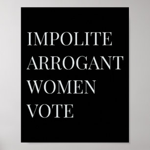Poster Mulher Arrogante Impolida Resistir Anti-trump Warr