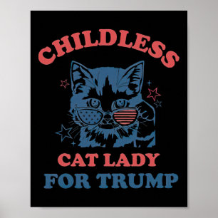 Poster Mulher De Gato Sem Filhos Para A Eleição De Trump 