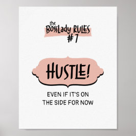 Poster Mulher Empreendedora Regra de Boss #7 - Hustle!