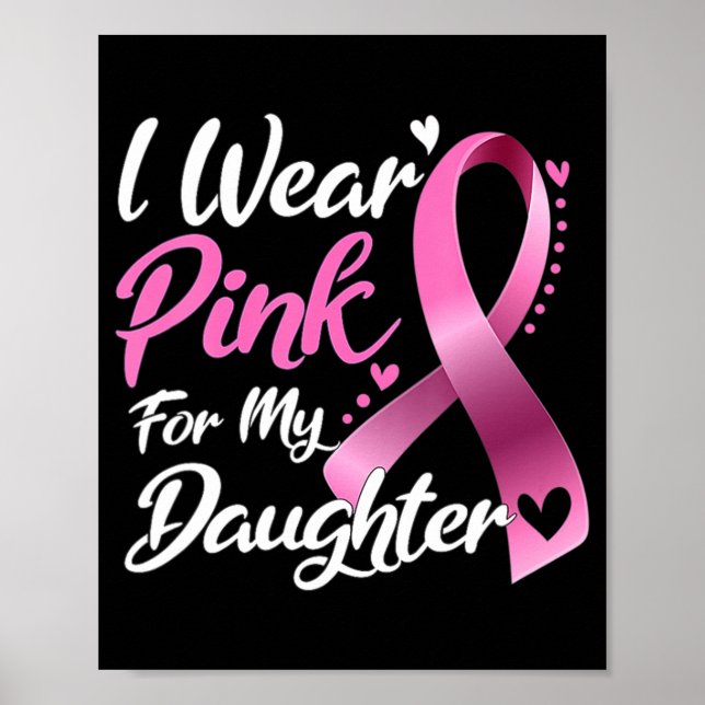 Poster Mulher Eu Visto Rosa Para Minha Filha Cancer De Ma (Frente)