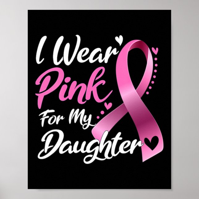 Poster Mulher Eu Visto Rosa Para Minha Filha Cancer De Ma (Frente)