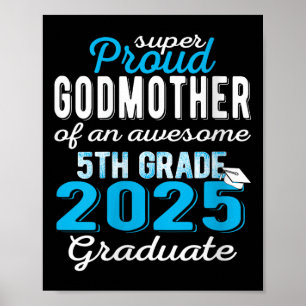 Poster Mulher Orgulhosa Madrinha Do Formando 5 De 2025
