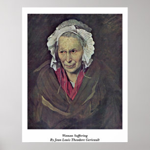 Poster Mulher que sofre por Jean Louis Theodore Gericault