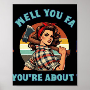 Poster Mulher Retro Lumberjack 2 Fafo 2025