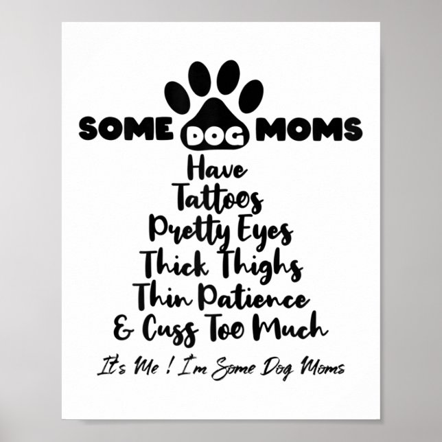 Poster Mulheres Algumas Mães De Cachorro Têm Tatuagens Co (Frente)