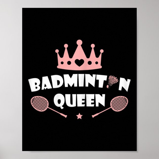 Poster Mulheres Badminton Queen Shuttle Badminton Lover (Frente)
