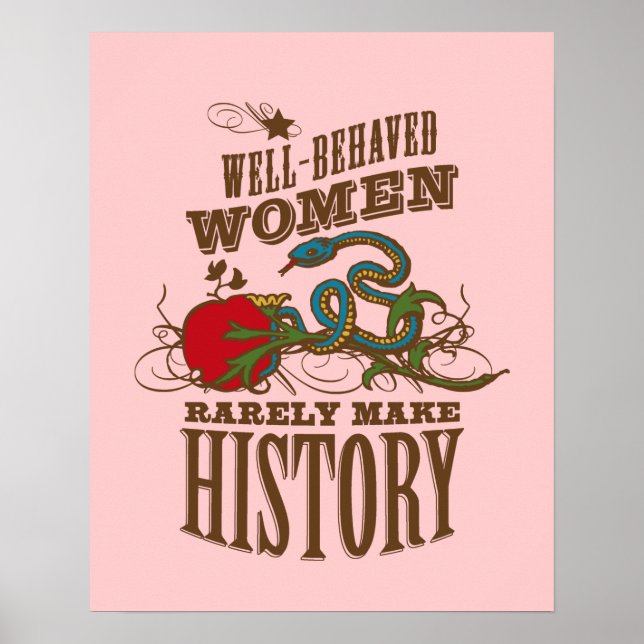 Poster Mulheres Bem Comportadas Raramente Fazem História (Frente)