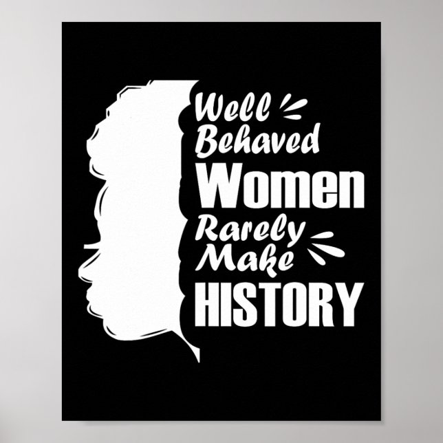 Poster Mulheres Bem Comportadas Raramente Fazem História  (Frente)