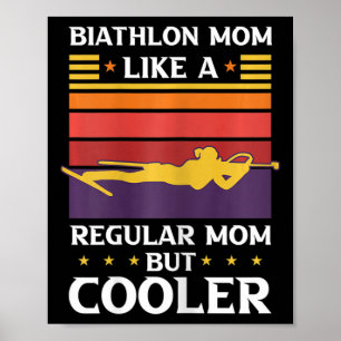 Poster Mulheres Biathlon Mãe Como Uma Mãe Normal Mas Mais