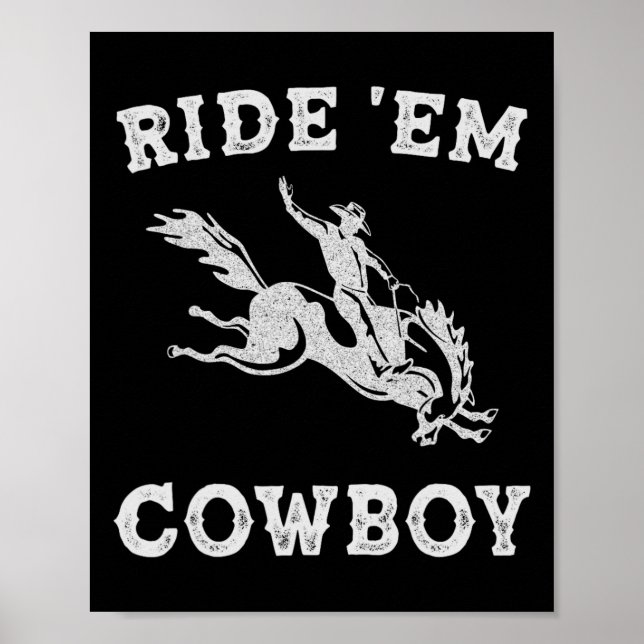 Poster Mulheres cavalgam vaqueiro Cowboy Engraçado Saying (Frente)