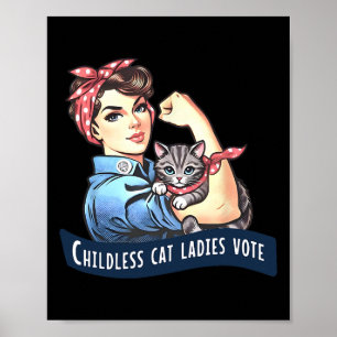 Poster Mulheres De Gato Sem Filhos Votam Rosie, O Riveter