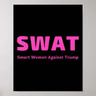 Poster Mulheres Inteligentes Contra Trump-Pink Swap Anti-